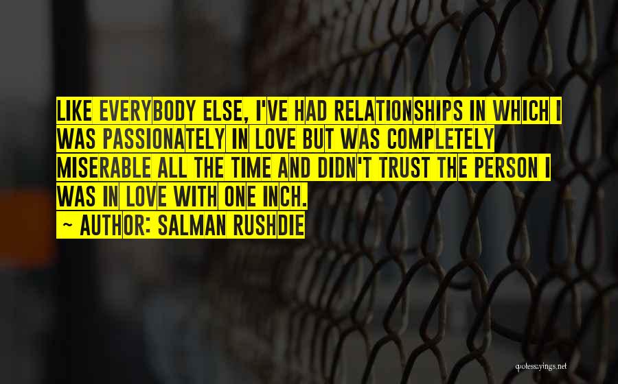 Trust In Love And Relationships Quotes By Salman Rushdie