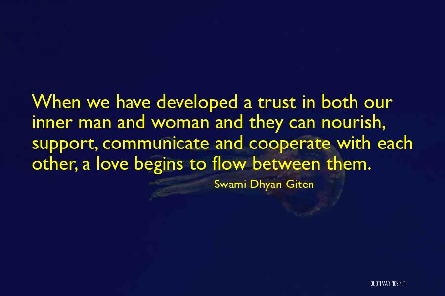 Trust In Love And Relationships Quotes By Swami Dhyan Giten Trust In Love And Relationships Quotes By Swami Dhyan Giten