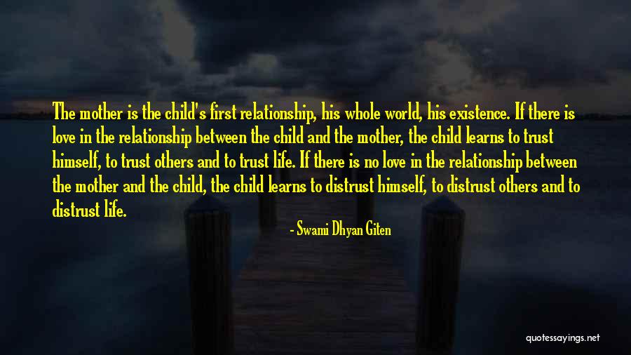 Trust In Love And Relationships Quotes By Swami Dhyan Giten Trust In Love And Relationships Quotes By Swami Dhyan Giten