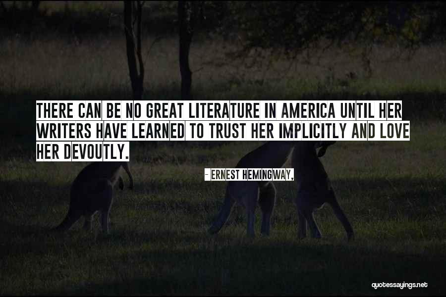 Trust In Love Quotes By Ernest Hemingway, Trust In Love Quotes By Ernest Hemingway,