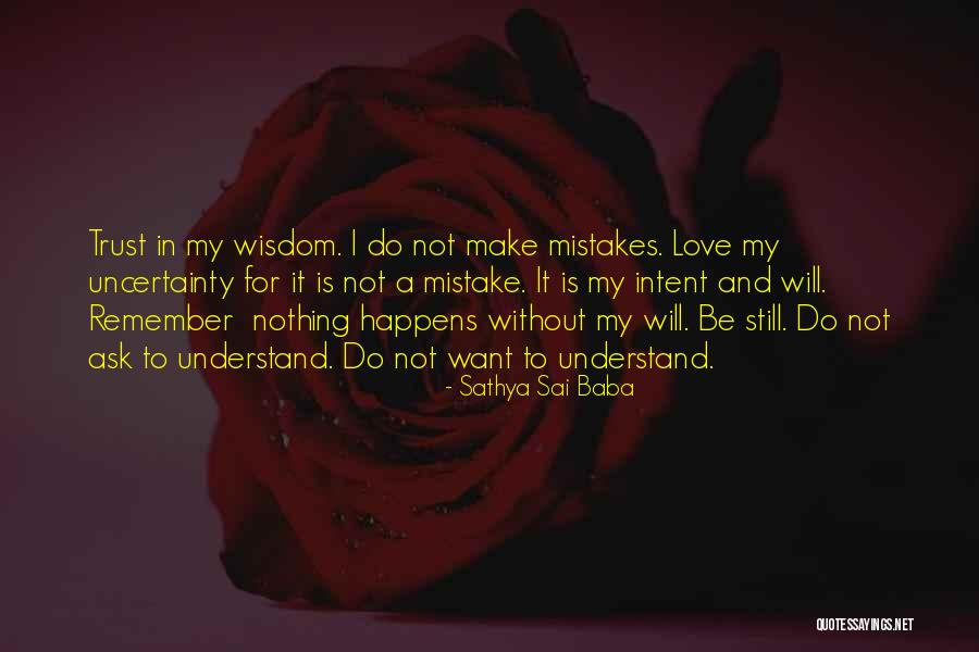 Trust In Love Quotes By Sathya Sai Baba