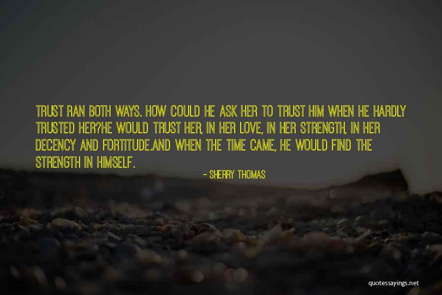 Trust In Love Quotes By Sherry Thomas