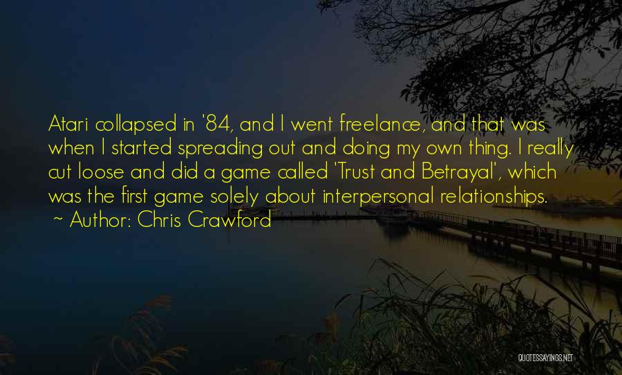 Trust In Relationships Quotes By Chris Crawford