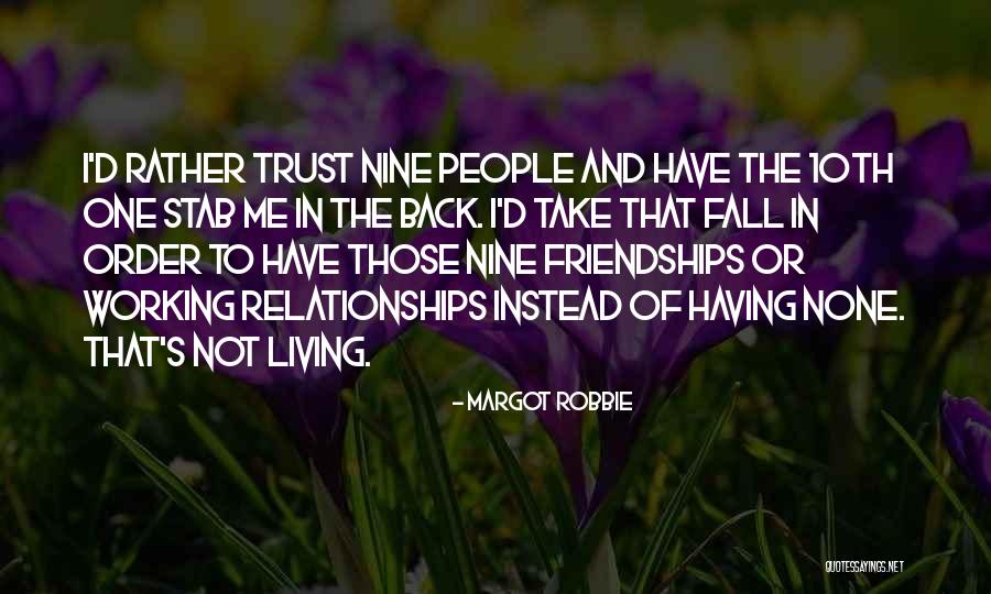 Trust In Relationships Quotes By Margot Robbie