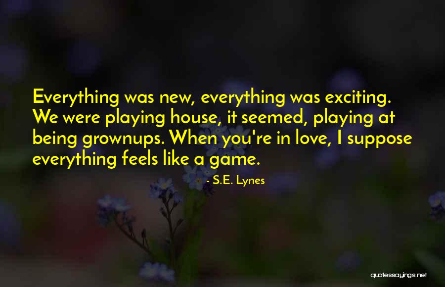 Trust In Relationships Quotes By S.E. Lynes