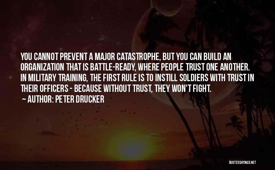 Trust In The Military Quotes By Peter Drucker