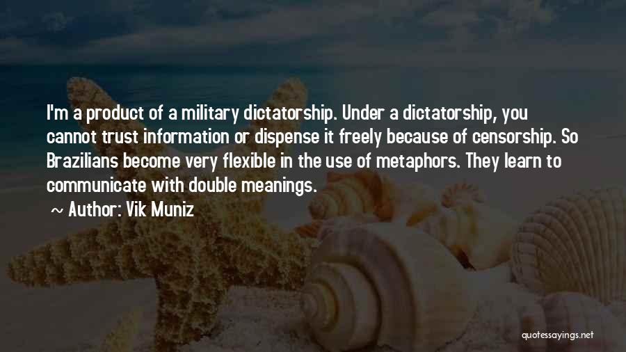 Trust In The Military Quotes By Vik Muniz