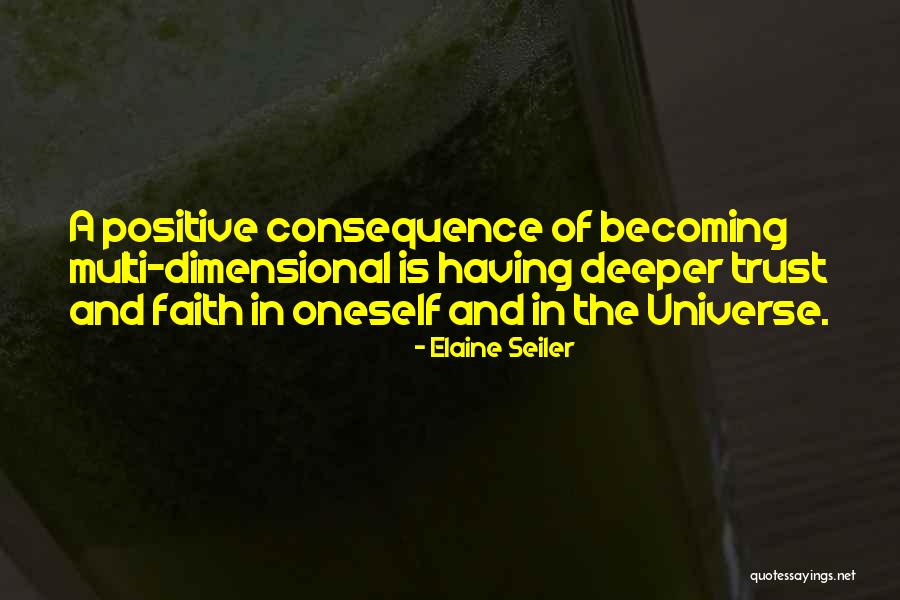 Trust In The Universe Quotes By Elaine Seiler Trust In The Universe Quotes By Elaine Seiler