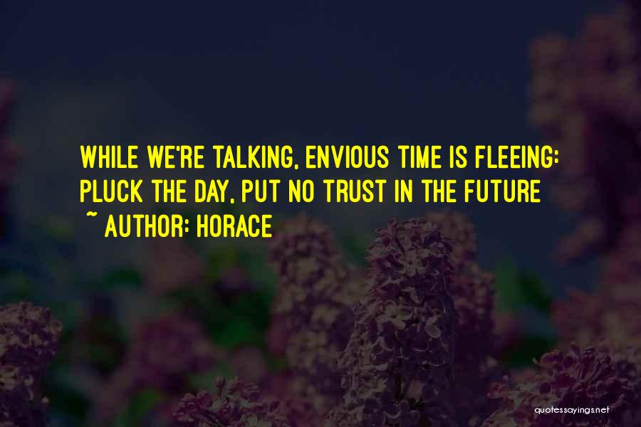 Trust In Time Quotes By Horace