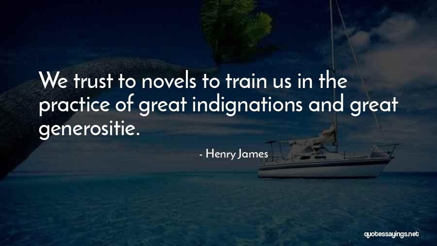 Trust In Us Quotes By Henry James Trust In Us Quotes By Henry James