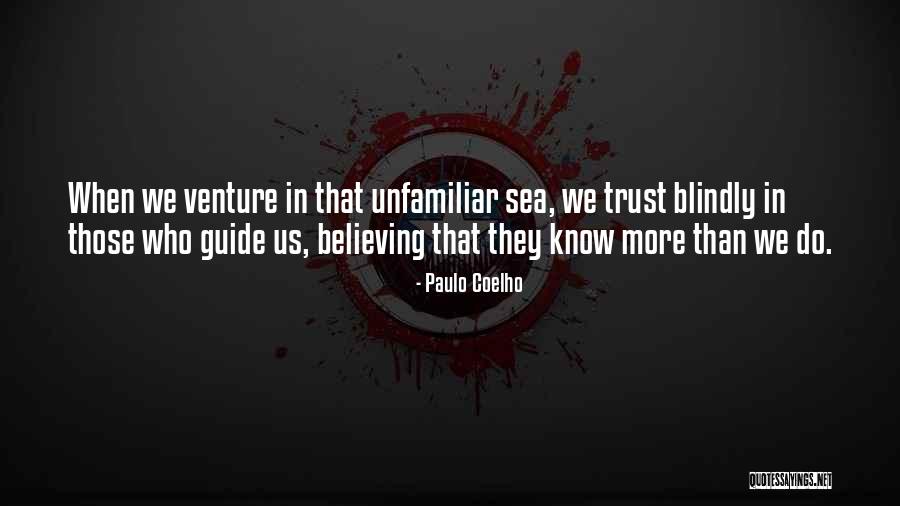 Trust In Us Quotes By Paulo Coelho Trust In Us Quotes By Paulo Coelho