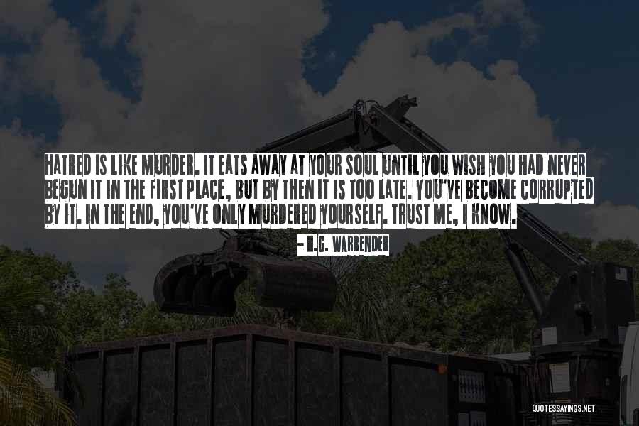 Trust In Yourself Quotes By H.G. Warrender Trust In Yourself Quotes By H.G. Warrender