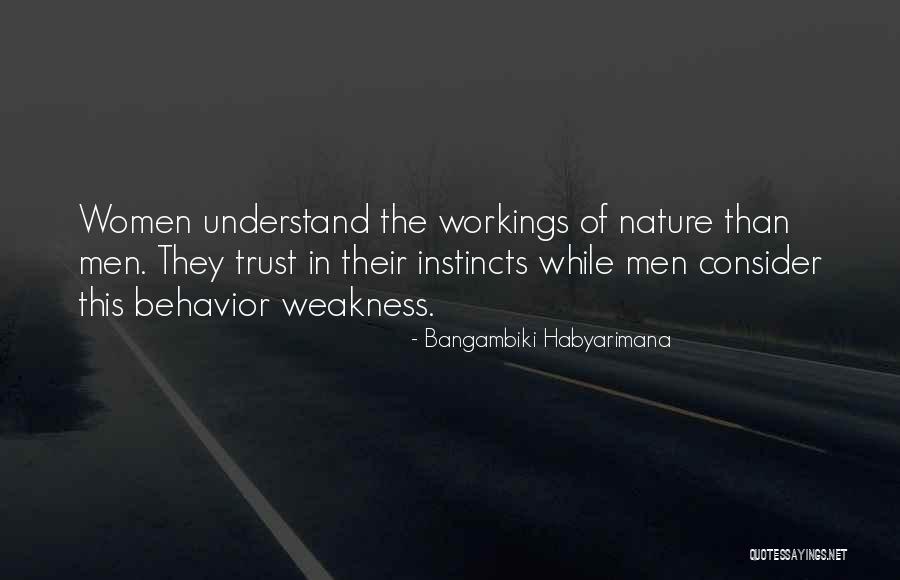 Trust Instincts Quotes By Bangambiki Habyarimana Trust Instincts Quotes By Bangambiki Habyarimana