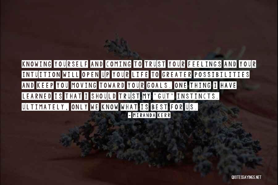 Trust Instincts Quotes By Miranda Kerr Trust Instincts Quotes By Miranda Kerr