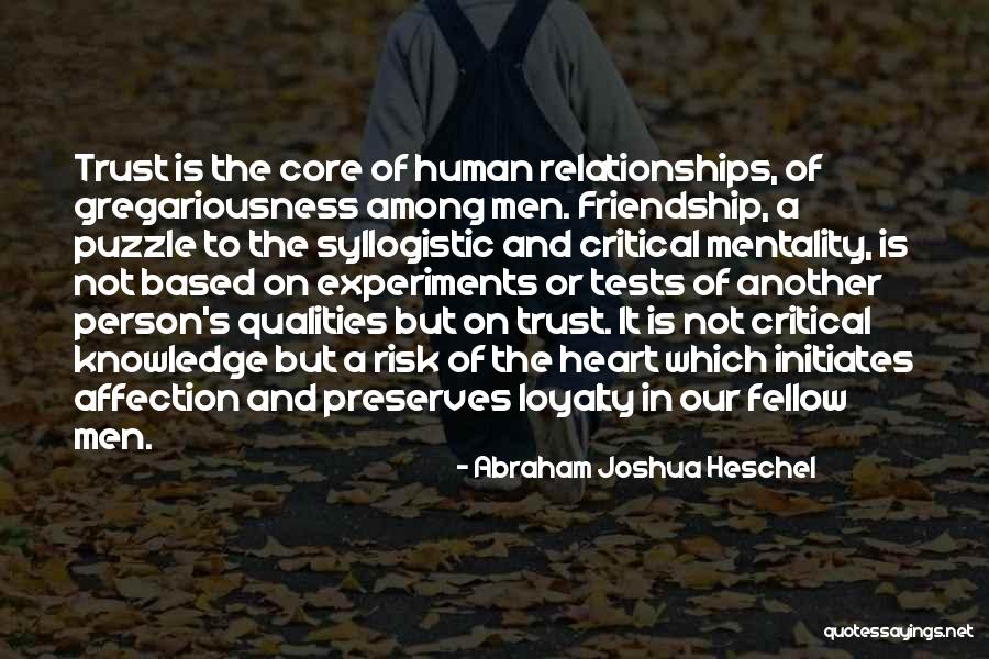 Trust Is Based On Quotes By Abraham Joshua Heschel Trust Is Based On Quotes By Abraham Joshua Heschel