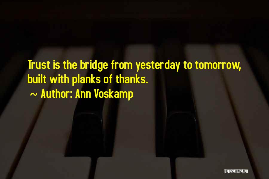 Trust Is Built Quotes By Ann Voskamp