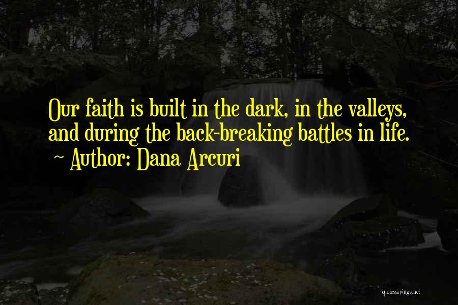 Trust Is Built Quotes By Dana Arcuri