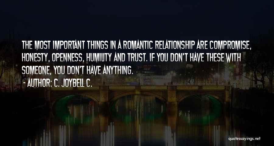 Trust Is More Important Than Love Quotes By C. JoyBell C.