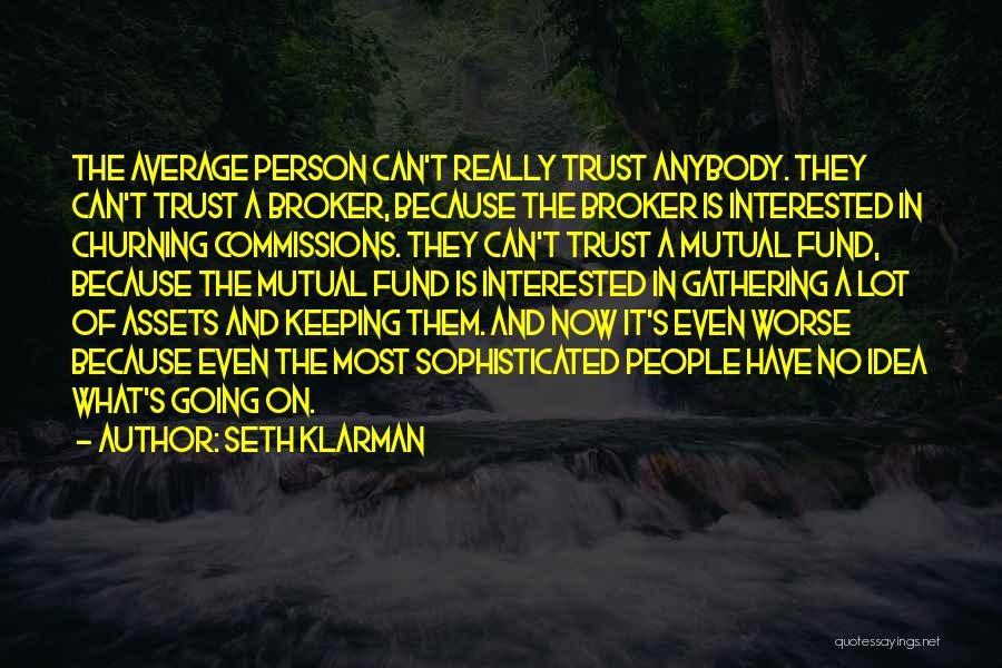 Trust Is Mutual Quotes By Seth Klarman