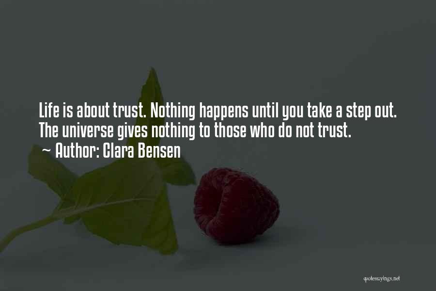 Trust Is Nothing Quotes By Clara Bensen