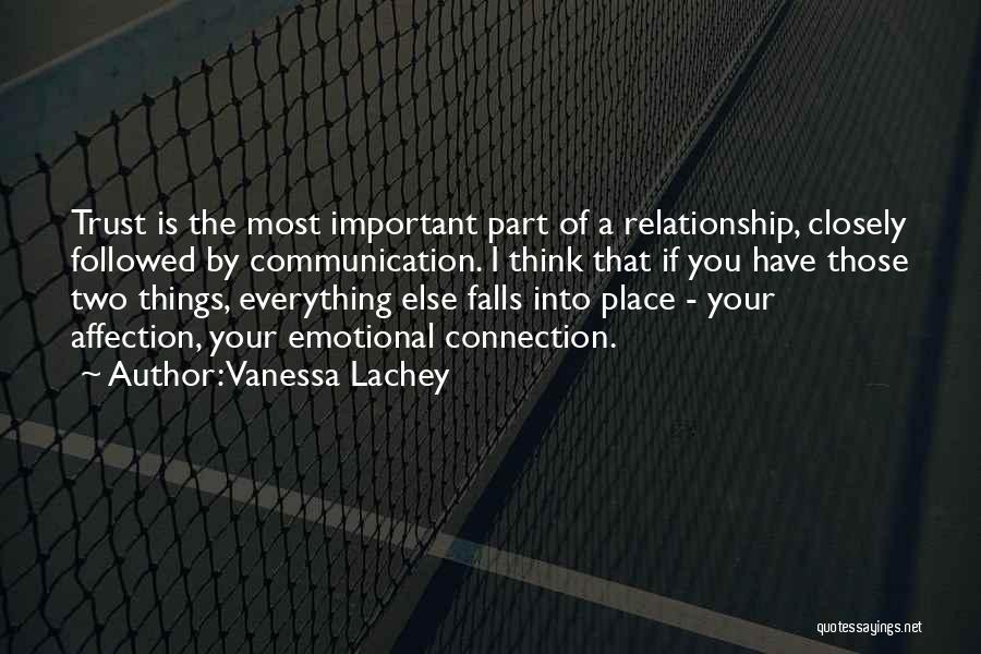 Trust Is Very Important In Any Relationship Quotes By Vanessa Lachey