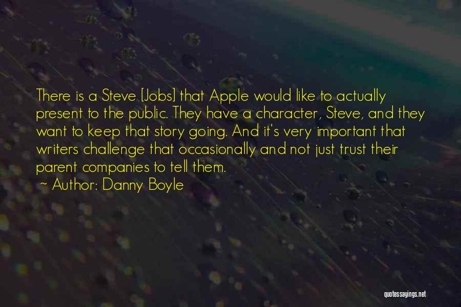 Trust Is Very Important Quotes By Danny Boyle