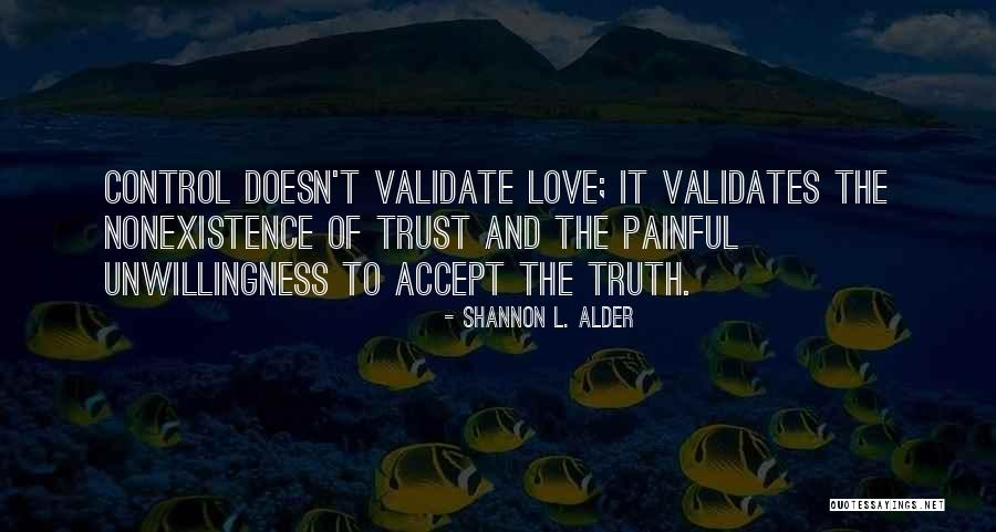 Trust Issues In Relationships Quotes By Shannon L. Alder