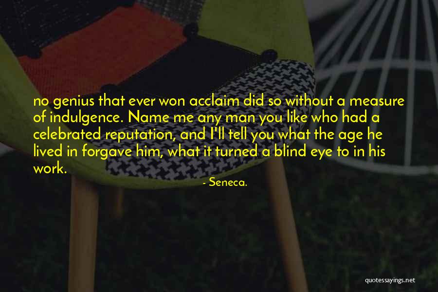 Trust It Not Sir Quotes By Seneca. Trust It Not Sir Quotes By Seneca.