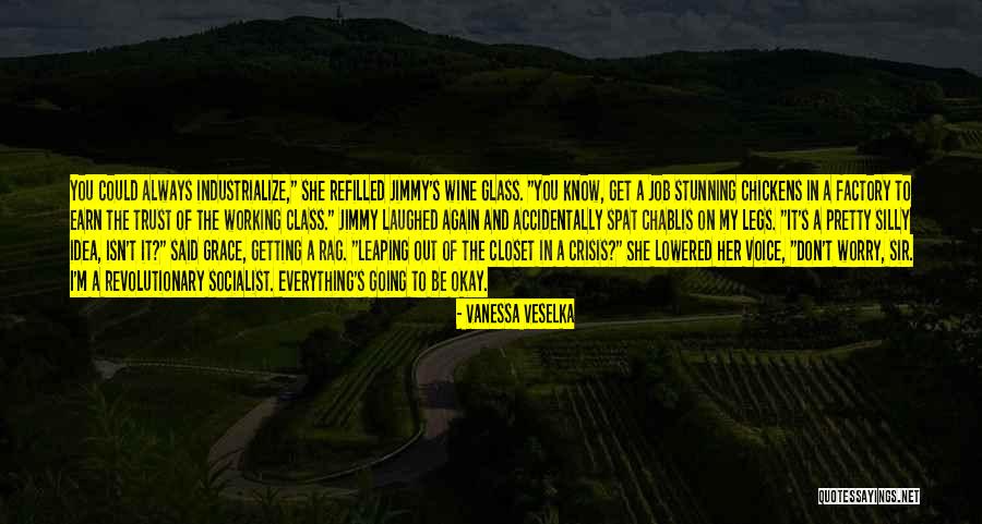 Trust It Not Sir Quotes By Vanessa Veselka Trust It Not Sir Quotes By Vanessa Veselka