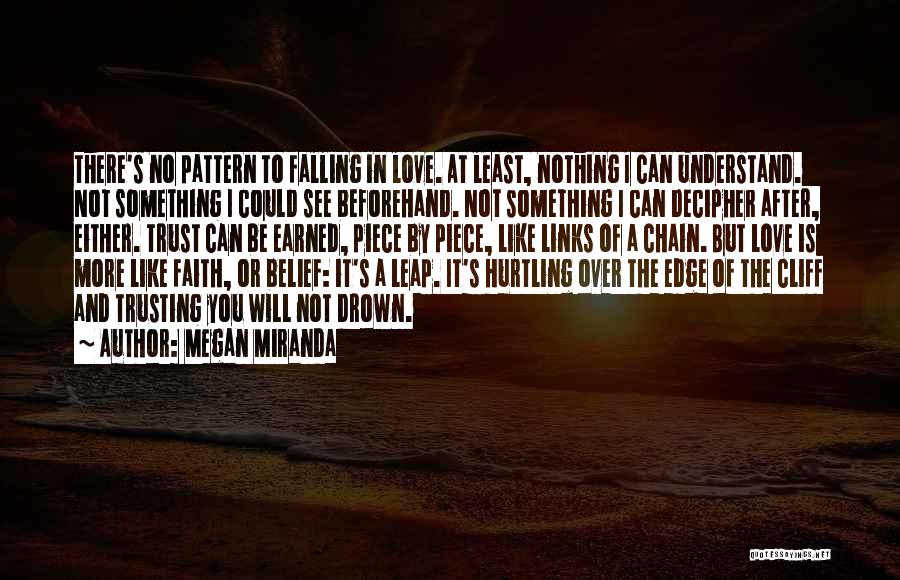 Trust Leap Of Faith Quotes By Megan Miranda