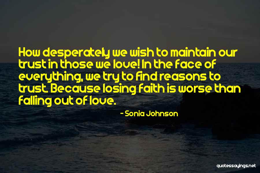 Trust Losing Quotes By Sonia Johnson