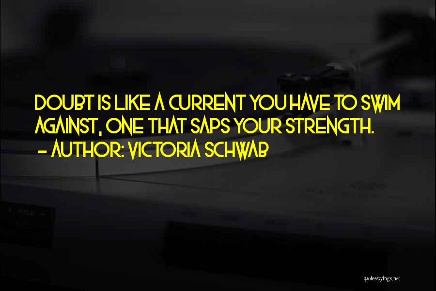 Trust Losing Quotes By Victoria Schwab