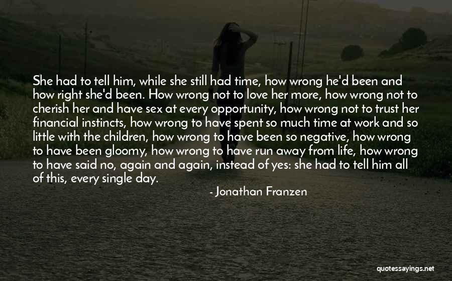 Trust Love Quotes By Jonathan Franzen Trust Love Quotes By Jonathan Franzen
