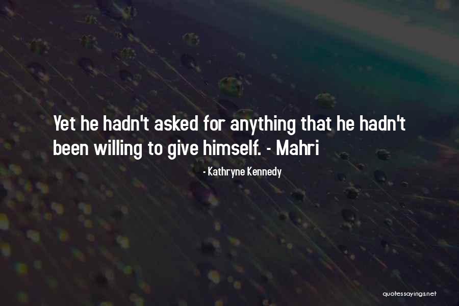Trust Love Quotes By Kathryne Kennedy Trust Love Quotes By Kathryne Kennedy