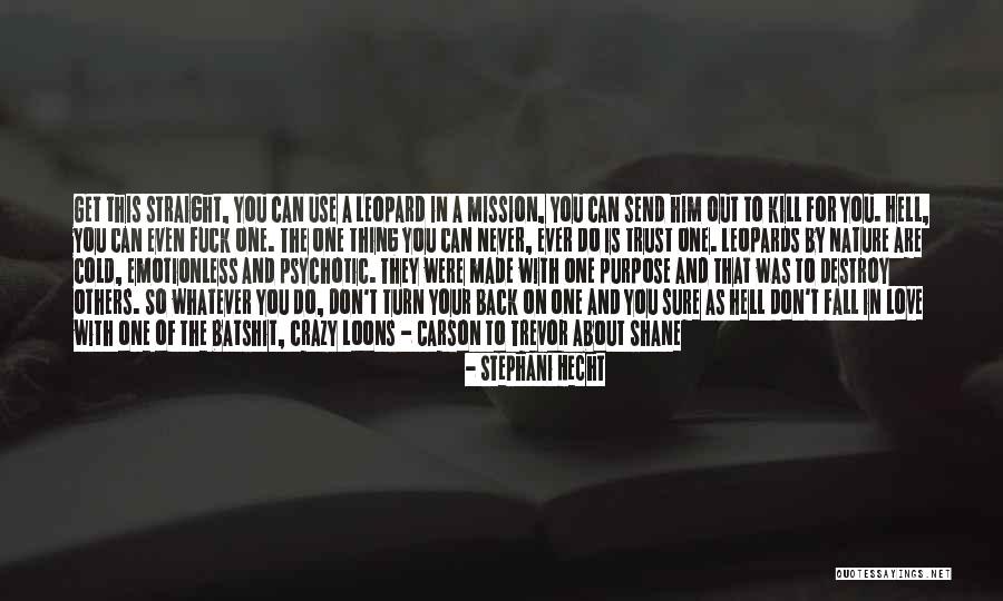 Trust Love Quotes By Stephani Hecht Trust Love Quotes By Stephani Hecht
