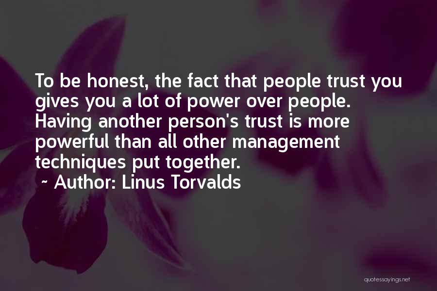 Trust Management Quotes By Linus Torvalds