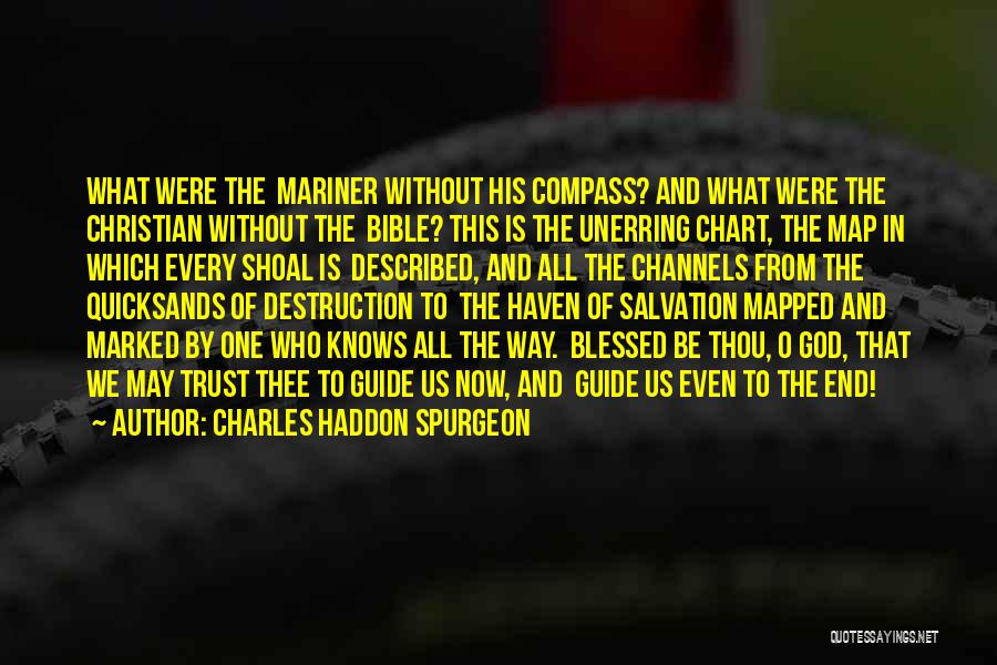 Trust Me Bible Quotes By Charles Haddon Spurgeon