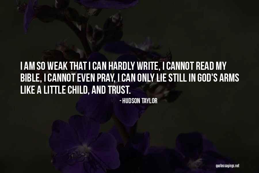 Trust Me Bible Quotes By Hudson Taylor Trust Me Bible Quotes By Hudson Taylor