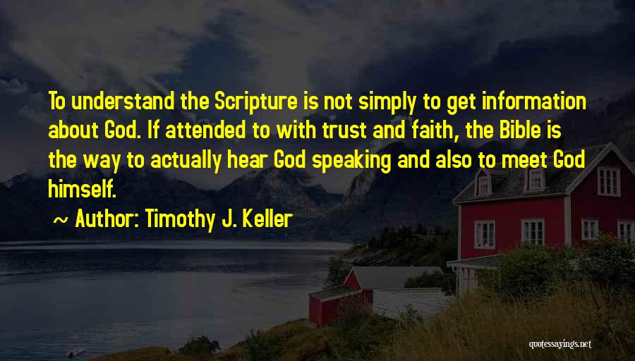 Trust Me Bible Quotes By Timothy J. Keller