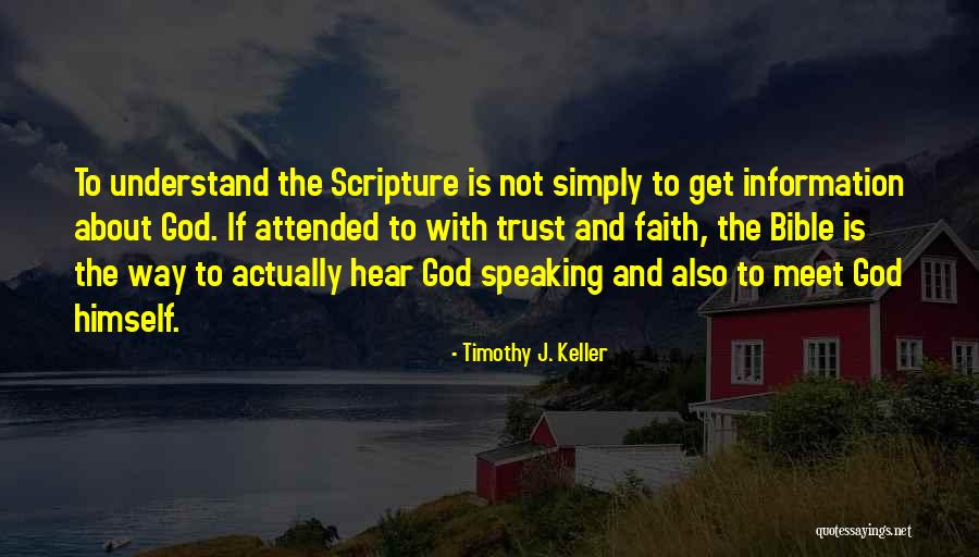 Trust Me Bible Quotes By Timothy J. Keller