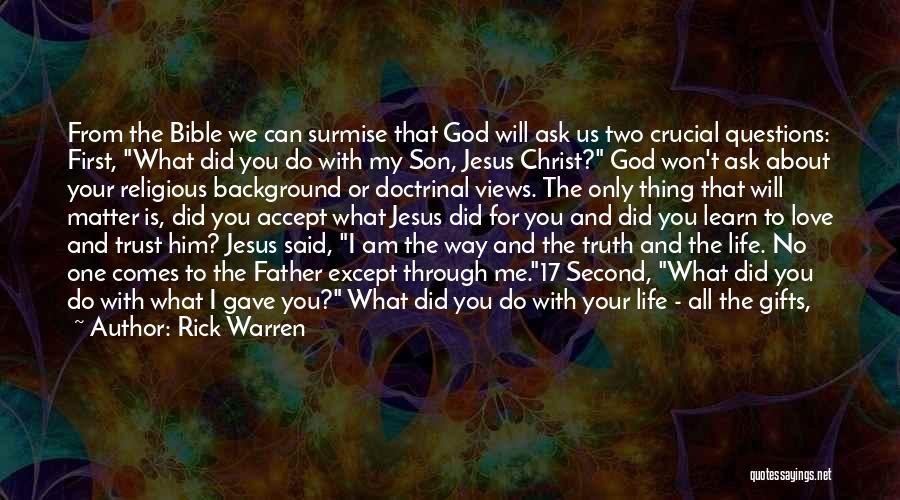 Trust Me God Quotes By Rick Warren