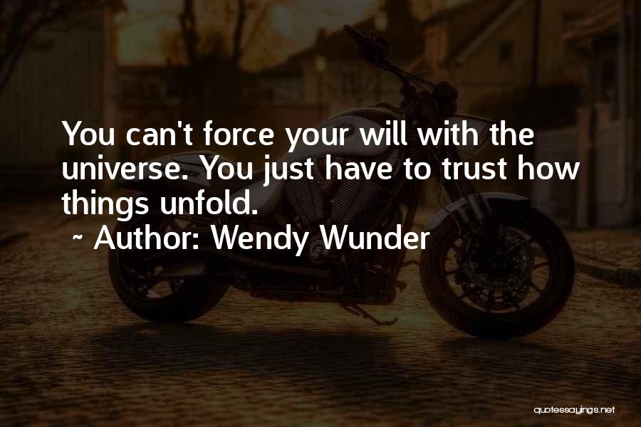 Trust No One But Myself Quotes By Wendy Wunder