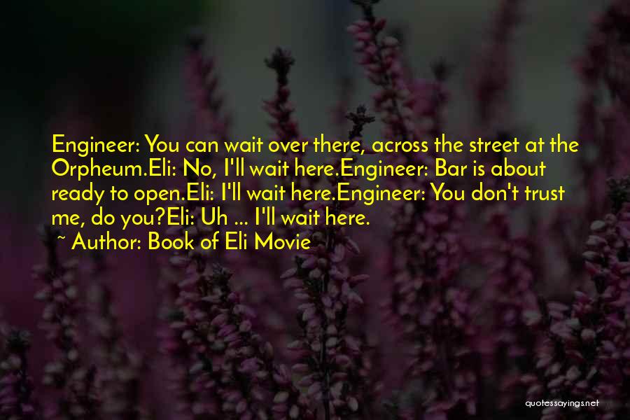 Trust No One Movie Quotes By Book Of Eli Movie