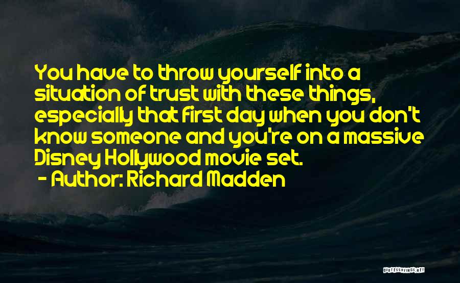 Trust No One Movie Quotes By Richard Madden