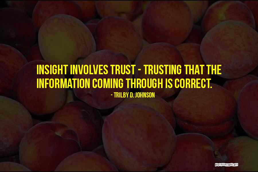 Trust No One Not Even Yourself Quote Quotes By Trilby D. Johnson Trust No One Not Even Yourself Quote Quotes By Trilby D. Johnson