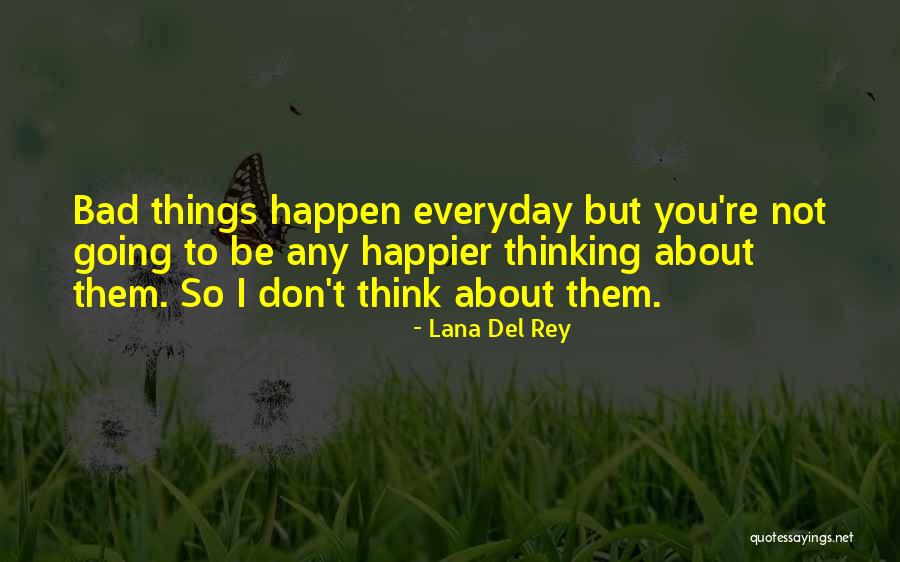 Trust No One Quotes By Lana Del Rey Trust No One Quotes By Lana Del Rey