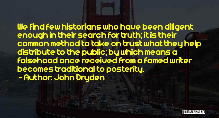 Trust No One Search Quotes By John Dryden