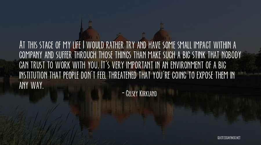 Trust Nobody But Yourself Quotes By Gelsey Kirkland Trust Nobody But Yourself Quotes By Gelsey Kirkland