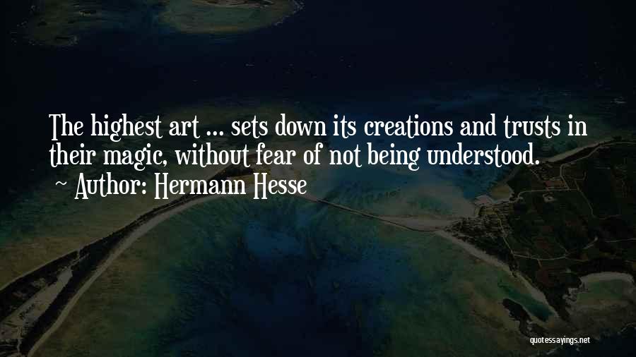 Trust None Fear None Quotes By Hermann Hesse