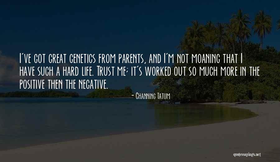 Trust Not A Great Quotes By Channing Tatum Trust Not A Great Quotes By Channing Tatum
